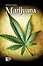 Marijuana (Opposing Viewpoints)