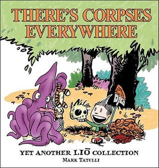 There's Corpses Everywhere: Yet Another Liō Collection (Paperback)