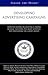 Developing Advertising Campaigns: Industry Leaders on Creating a Strong Message, Targeting the Right Audience, and Positioning the Client's Brand (Inside the Minds)