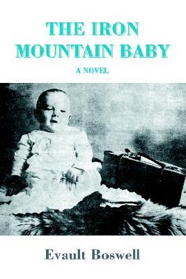 THE IRON MOUNTAIN BABY (Paperback)