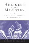 Holiness and Ministry: A Biblical Theology of Ordination
