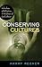 Conserving Cultures: Technology, Globalization, and the Future of Local Cultures