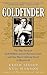 Goldfinder: The True Story of $100 Million In Lost Russian Gold -- and One Man's Lifelong Quest to Recover It