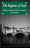 The Regions of Italy: A Reference Guide to History and Culture