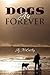Dogs Are Forever