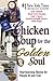 Chicken Soup for the Golden Soul by Jack Canfield Chicken Soup for the Golden Soul by Jack Canfield