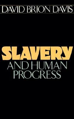 Slavery and Human Progress (Galaxy Books)