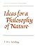 Ideas for a Philosophy of Nature (Texts in German Philosophy)