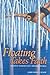 Floating Takes Faith : Anci...