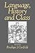 Language, History and Class