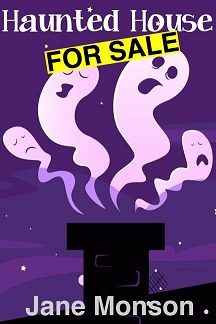 Haunted House For Sale (A Haunted Mystery)