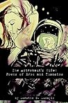 The Astronaut’s Wife: Poems of Eros and Thanatos