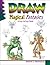 Draw Magical Fantasies (Learn to Draw)