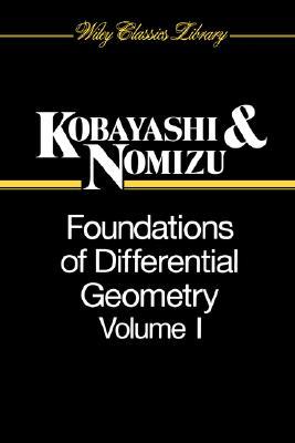 Foundations of Differential Geometry, Vol.1 (Wiley Classics Library)