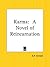 Karma: A Novel of Reincarnation