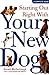 Starting Out Right With Your New Dog by Susan McCullough