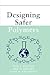 Designing Safer Polymers
