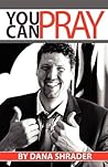 You Can Pray You Can Pray