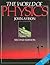 The World of Physics 2nd Ed...