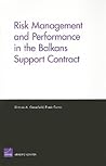 Risk Management and Performanace in the Balkans Support Contract