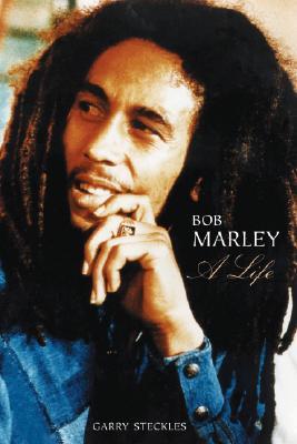 Bob Marley: A Life (Paperback)