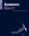 Augmented Reality: An Emerging Technologies Guide to AR