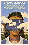 Dreams of Dead Wo...