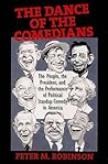 The Dance of the Comedians: The People, the President, and the Performance of Political Standup Comedy in America