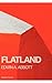 Flatland by Edwin A. Abbott
