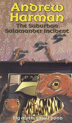 The Suburban Salamander Incident (Paperback)