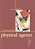 Manual for Physical Agents