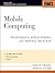 Mobile Computing: Technology, Applications, and Service Creation