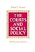The Courts and Social Policy