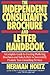 The Independent Consultant's Brochure and Letter Handbook by Herman Holtz