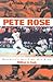 Pete Rose: Baseball's All-T...