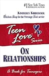 Teen Love, On Rel...