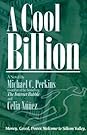 A Cool Billion by Michael C. Perkins