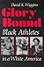 Glory Bound: Black Athletes...