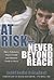 At Risk - Never Beyond Reach