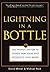 Lightning in a Bottle: The ...