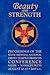 Beauty and Strength: Proceedings of the Sixth Biennial National Ordo Templi Orientis Conference (Notocon)
