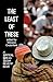 The Least of These by Winston Crutchfield