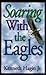 Soaring With The Eagles