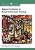 Major Problems in Asian American History: Documents and Essays (Major Problems in American History Series)