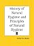 History of Natural Hygiene and Principles of Natural Hygiene