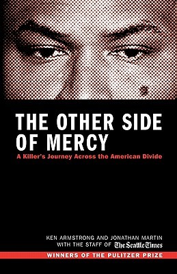 The Other Side of Mercy: A Killer's Journey Across the American Divide (Paperback)