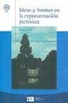 Ideas y formas en la representación pictórica