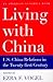 Living with China by Ezra F. Vogel