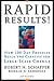 Rapid Results!: How 100-Day Projects Build the Capacity for Large-Scale Change