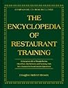 The Encyclopedia Of Restaurant Training: A Complete Ready-to-Use Training Program for All Positions in the Food Service Industry: With Free Bonus Online Materials